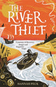 River Thief, a spellbinding tale of folklore and forgotten magic 9781800787452 Hannah Peck