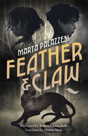 Feather and Claw, a mysterious curse, a fast-paced adventure, and a secret that will change everything