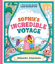 Book cover of: Sophie's Incredible Voyage