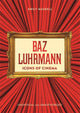 Icons of Cinema: Baz Luhrmann 9781800789869 Emily Maskell