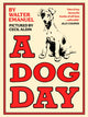 Dog Day, A hilarious and heart-warming classic for all ages 9781800810266 Walter Emanuel