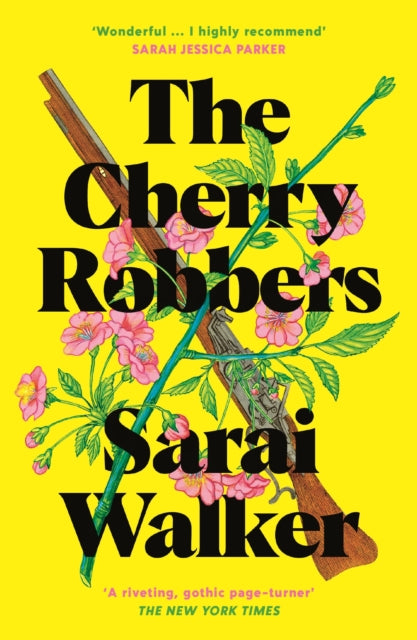 Book cover of: Cherry Robbers. By: Sarai Walker