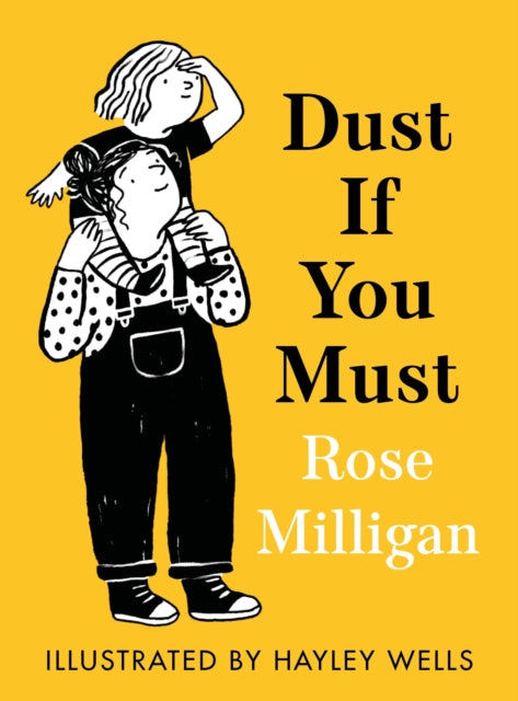 Dust If You Must 9781800814868 Rose Milligan