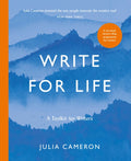 Write for Life, A Toolkit for Writers from the author of multimillion bestseller THE ARTIST'S WAY