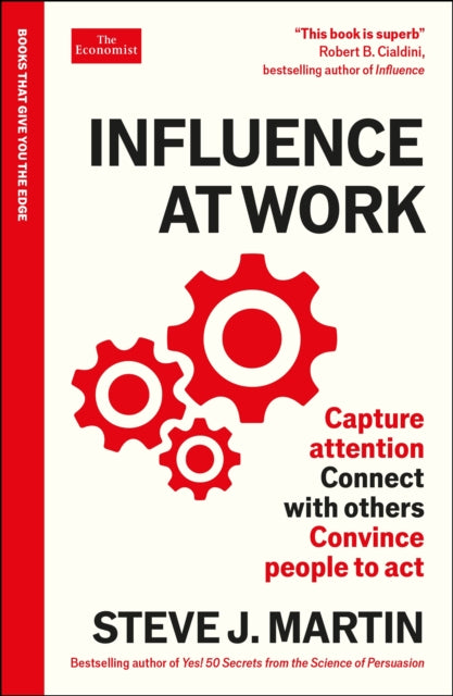Book cover of: Influence at Work. By: Steve J. Martin
