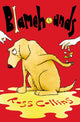 Book cover of: Blamehounds. By: Ross Collins