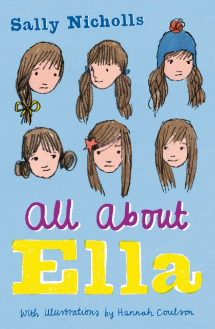Book cover of: All About Ella. By: Sally Nicholls