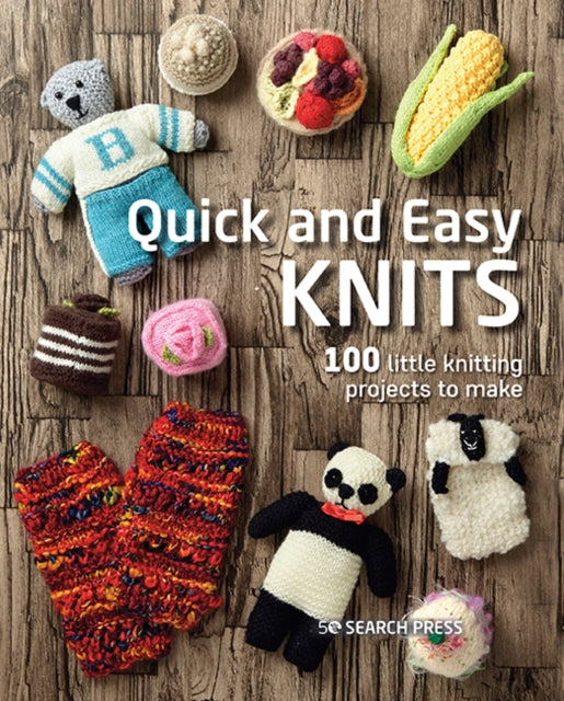 Book cover of: Quick and Easy Knits. By: Search Press Studio