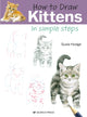 How to Draw: Kittens, In Simple Steps 9781800921085 Susie Hodge