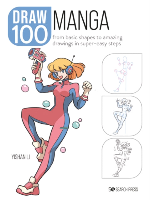 Book cover of: Draw 100: Manga. By: Yishan Li