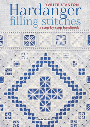 Hardanger Filling Stitches, A Step-by-Step Handbook