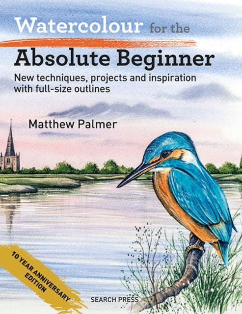 Book cover of: Watercolour for the Absolute Beginner