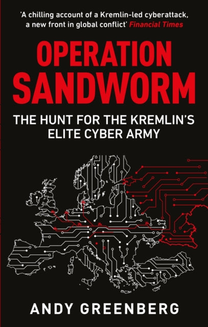 Book cover of: Operation Sandworm. By: Andy Greenberg