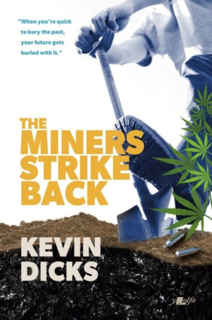 Book cover of: Miners Strike Back. By: Kevin Dicks