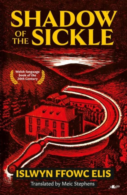 Book cover of: Shadow of the Sickle. By: Islwyn Ffowc Elis