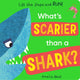Book cover of: What's Scarier than a Shark?. By: Becky Davies