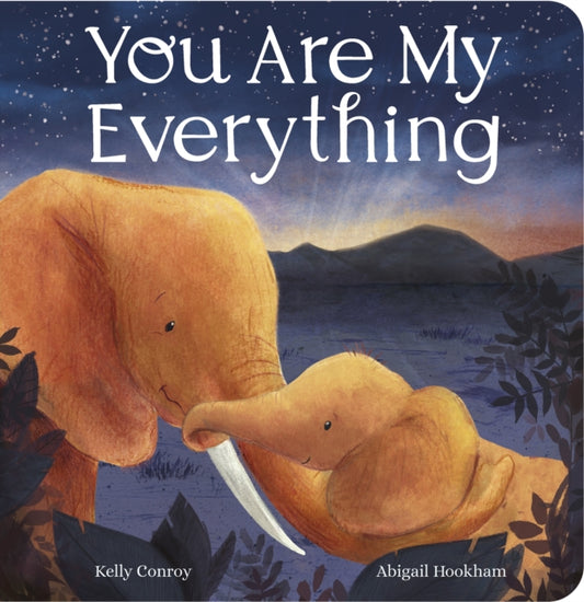 You Are My Everything 9781801047401 Kelly Conroy