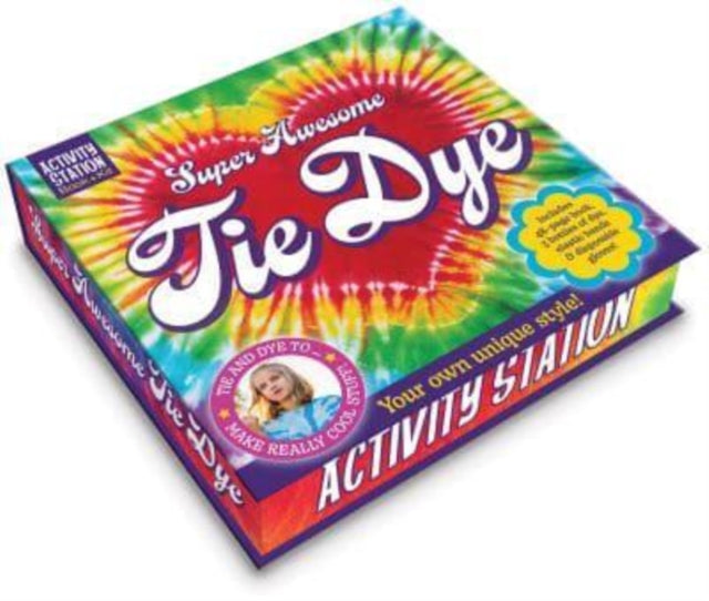 Book cover of: Super Awesome Tie Dye