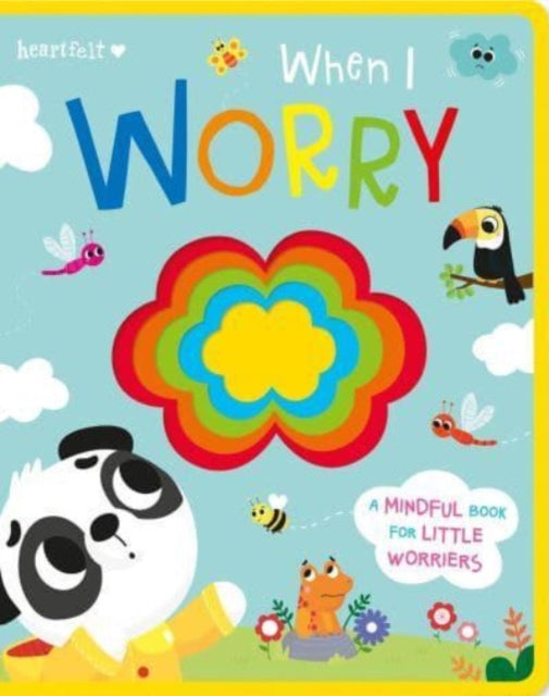 Book cover of: When I Worry. By: Jennifer Bartlett