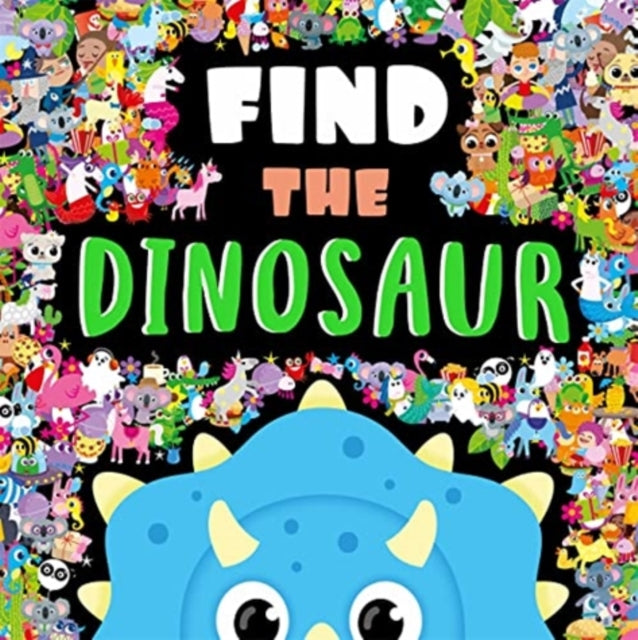 Book cover of: Find The Dinosaur