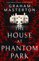 Book cover of: House at Phantom Park. By: Graham Masterton
