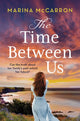 Book cover of: Time Between Us. By: Marina McCarron