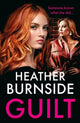 Book cover of: Guilt. By: Heather Burnside