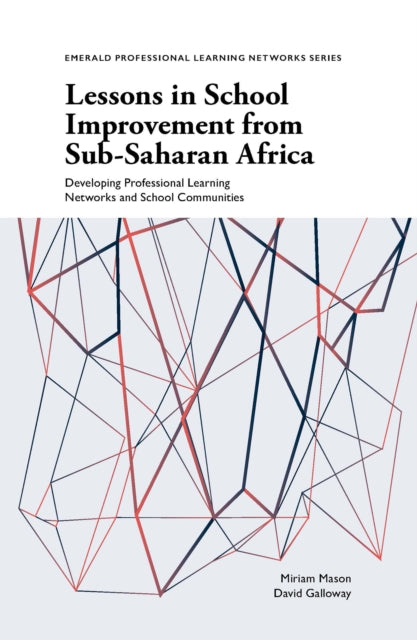 Book cover of: Lessons in School Improvement from Sub-Saharan Africa. By: Miriam Mason