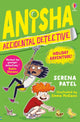 Book cover of: Anisha, Accidental Detective: Holiday Adventure. By: Serena Patel