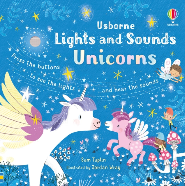 Lights and Sounds Unicorns 9781801310970 Sam Taplin