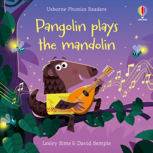 Book cover of: Pangolin plays the mandolin. By: Lesley Sims