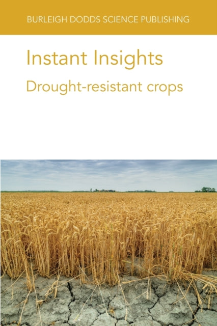Book cover of: Instant Insights: Drought-Resistant Crops. By: Song MAO