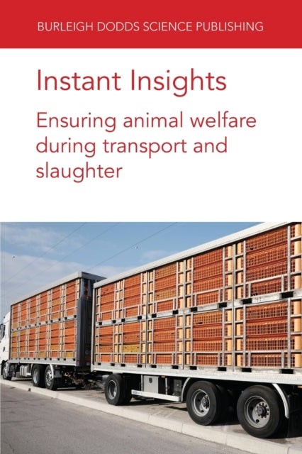 Book cover of: Instant Insights: Ensuring Animal Welfare During Transport and Slaughter. By: Gallo SHEARER