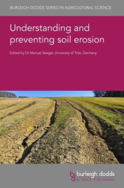 Book cover of: Understanding and Preventing Soil Erosion. By: Strauss SEEGER