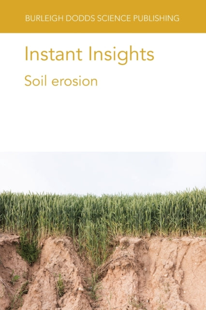 Book cover of: Instant Insights: Soil Erosion. By: Professor Jane Rickson