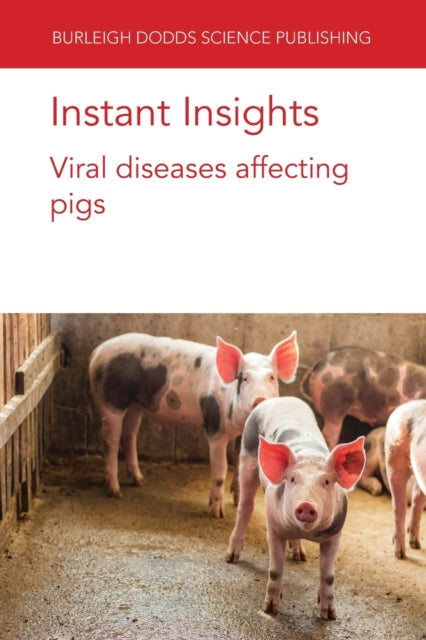 Book cover of: Instant Insights: Viral Diseases Affecting Pigs. By: Alejandro Ramirez