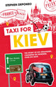 Book cover of: Taxi for Kiev. By: Steve Deponeo