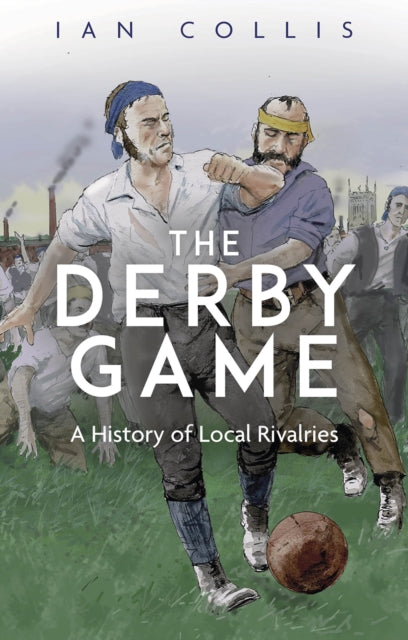 Book cover of: Derby Game. By: Ian Collis