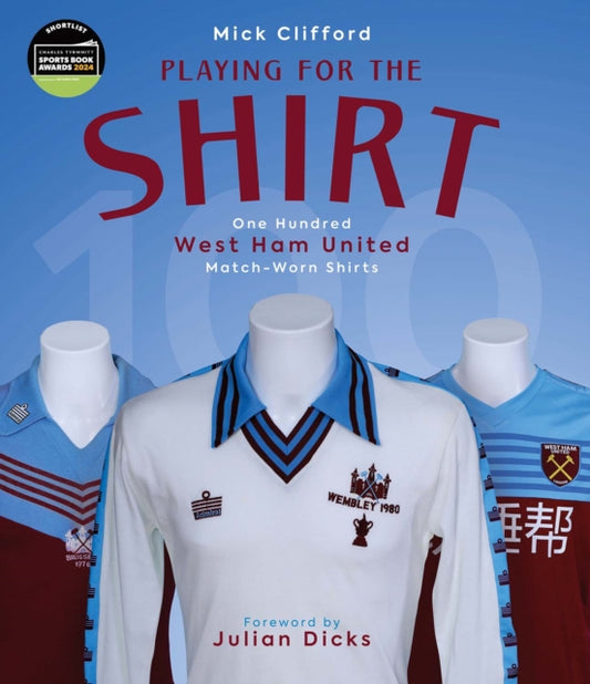 Book cover of: Playing for the Shirt. By: Michael Clifford