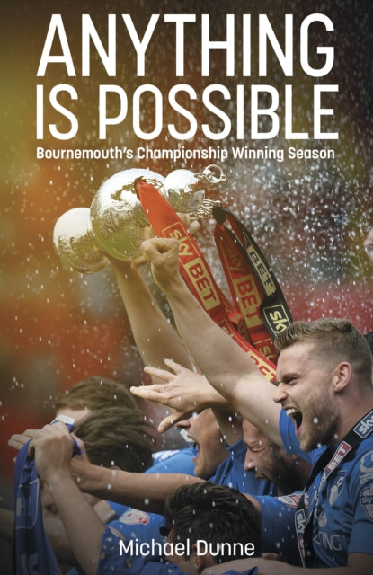 Book cover of: Anything is Possible. By: Michael Dunne