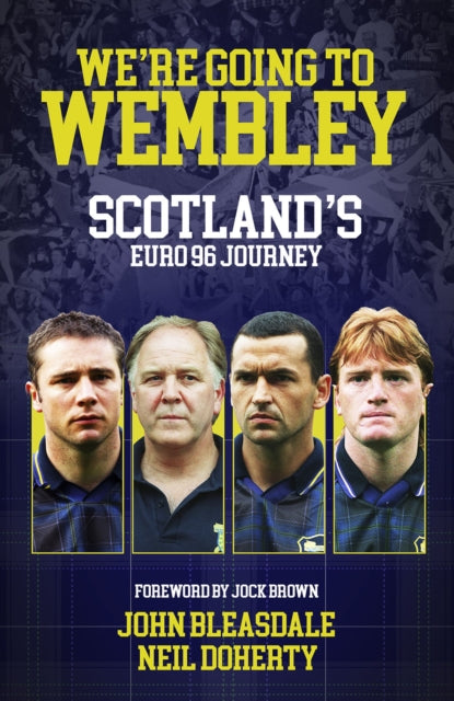 Book cover of: We're Going to Wembley. By: John Bleasdale
