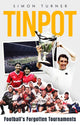Book cover of: Tinpot. By: Simon Turner