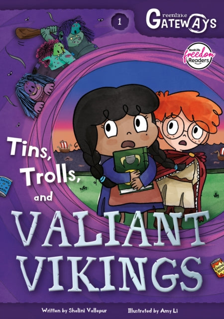 Book cover of: Greenlake Gateways 1: Tins, Trolls and Valiant Vikings. By: Shalini Vallepur; Amy Li