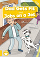 Book cover of: Dad Gets Fit and Jobs on a Jet. By: Georgie Tennant; Rosie Groom