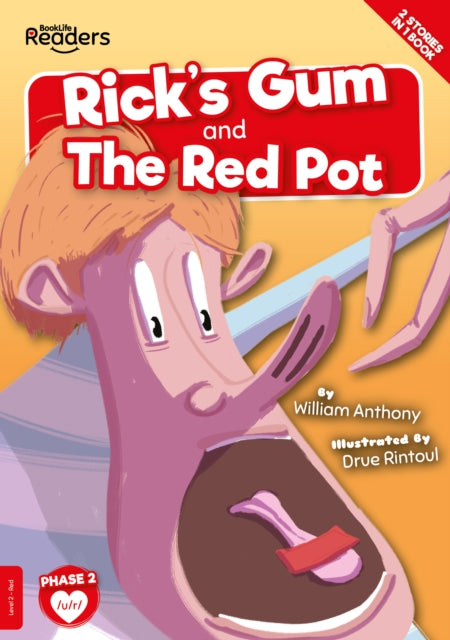 Rick's Gum and The Red Pot 9781801558037 William Anthony; Drue Rintoul
