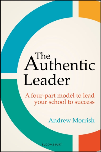 Book cover of: Authentic Leader. By: Andrew Morrish