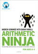 Book cover of: Arithmetic Ninja for Ages 8-9. By: Andrew Jennings