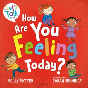 How Are You Feeling Today?, A Let's Talk picture book to help young children understand their emotions