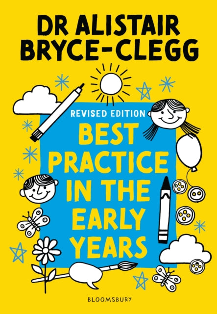 Book cover of: Best Practice in the Early Years. By: Alistair Bryce-Clegg