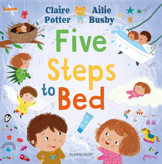 Book cover of: Five Steps to Bed. By: Claire Potter